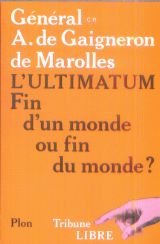 L'Ultimatum : Fin d'un monde ou fin du monde ? Books
