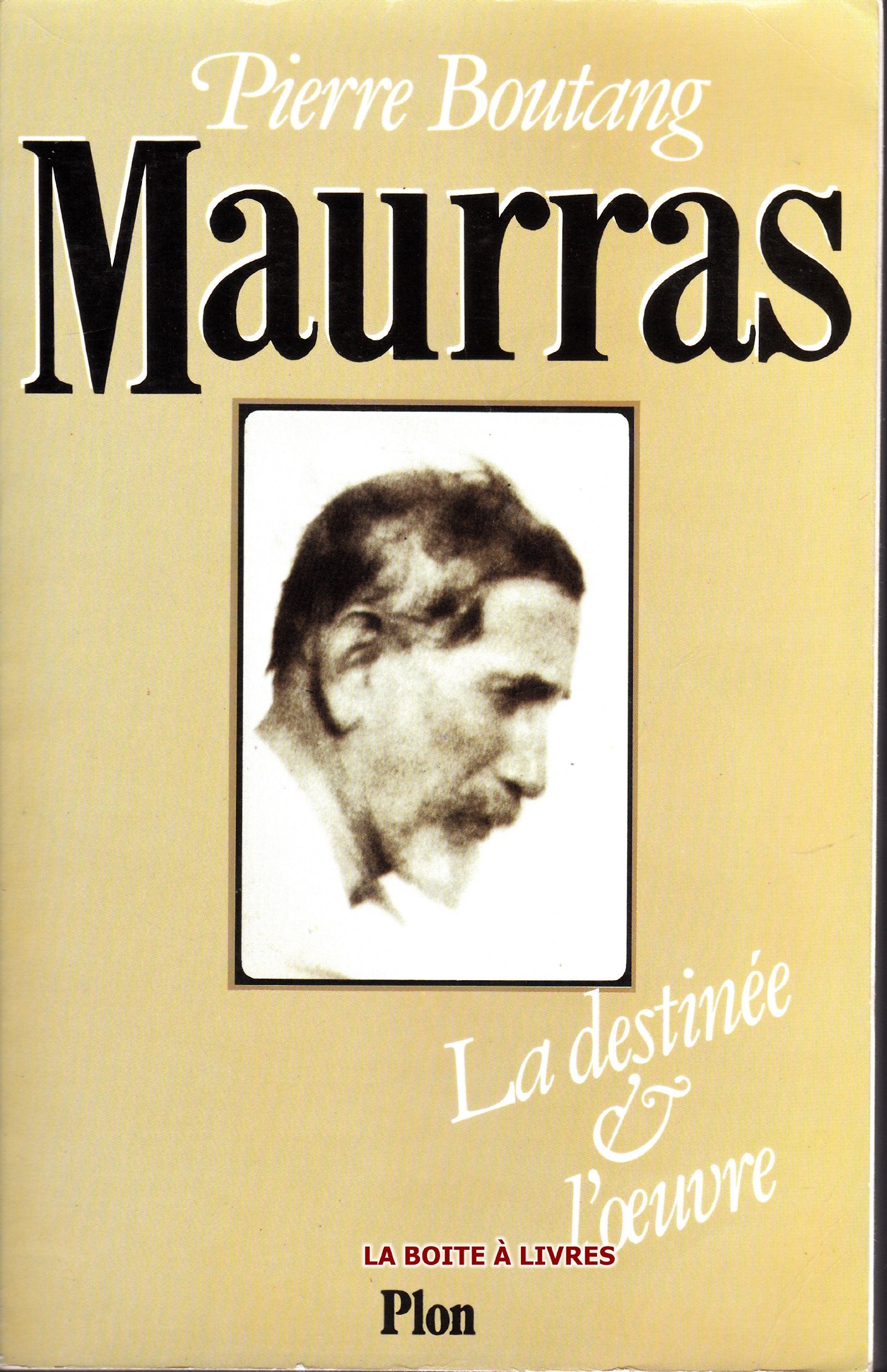 Maurras : La Destinée et l'oeuvre Books