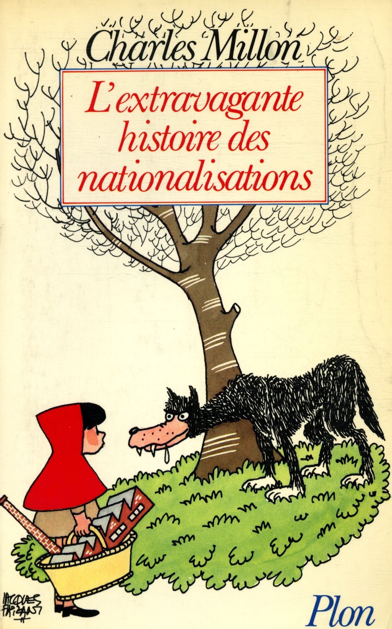L'Extravagante histoire des nationalisations Books