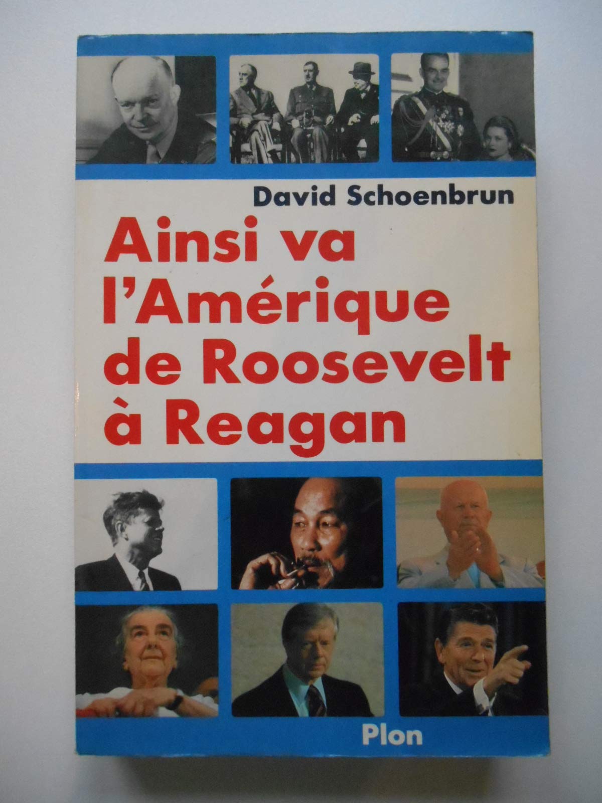 Ainsi va l'Amérique de Roosevelt à Reagan book