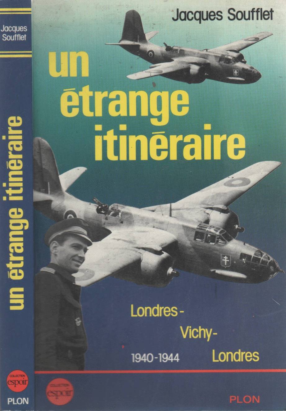 Un Étrange itinéraire: Londres-Vichy-Londres, 1940-1944 Books