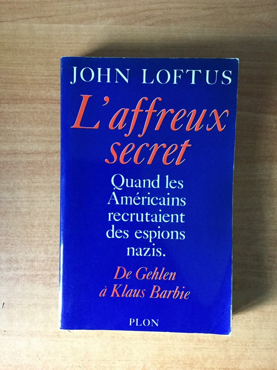 L'Affreux secret : de Gehlen à Klaus Barbie Books