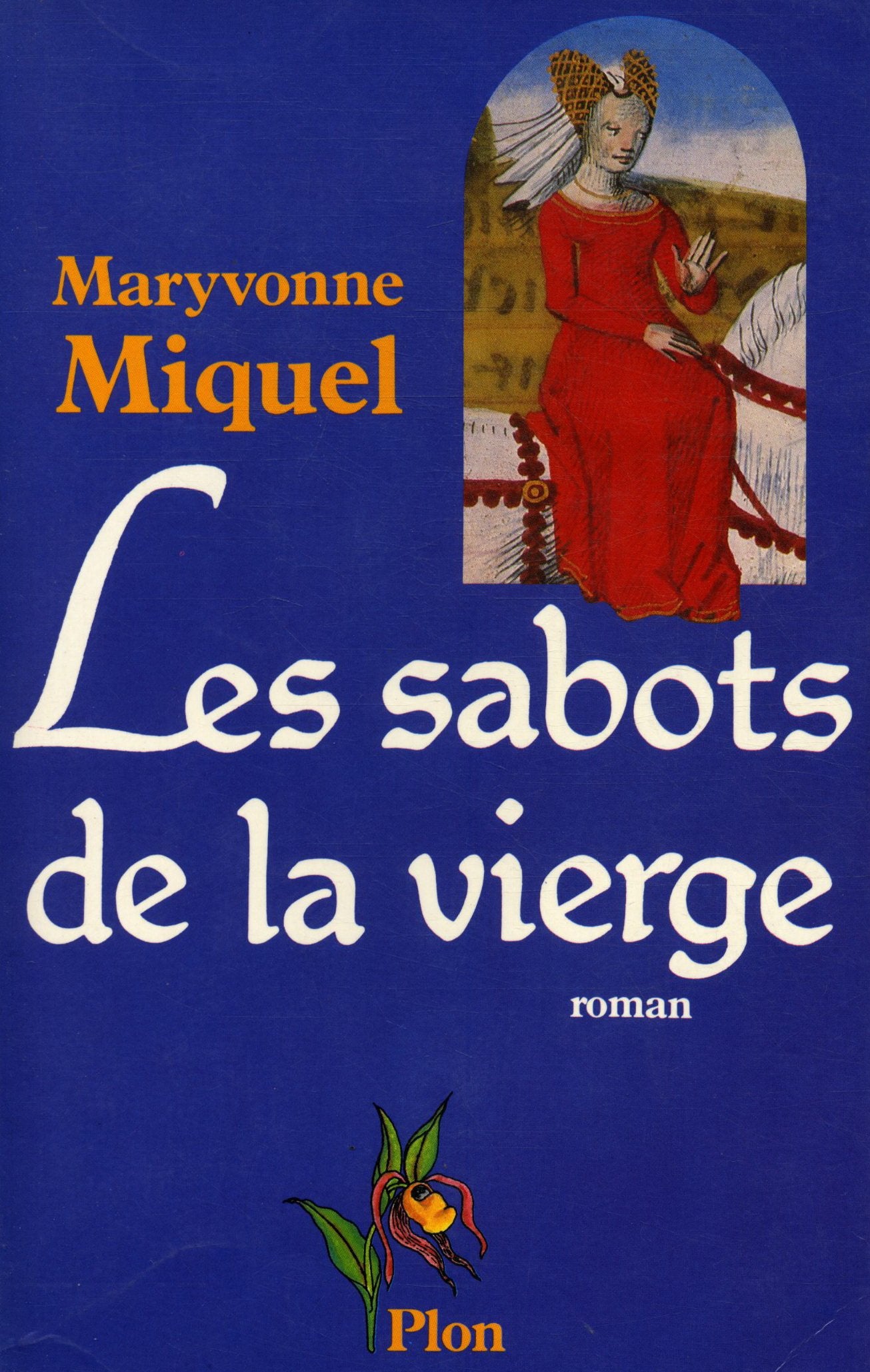 Les sabots de la vierge : roman Books