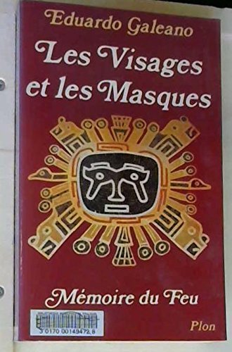 Mémoire du feu. Vol. 2. Les Visages et les masques Books