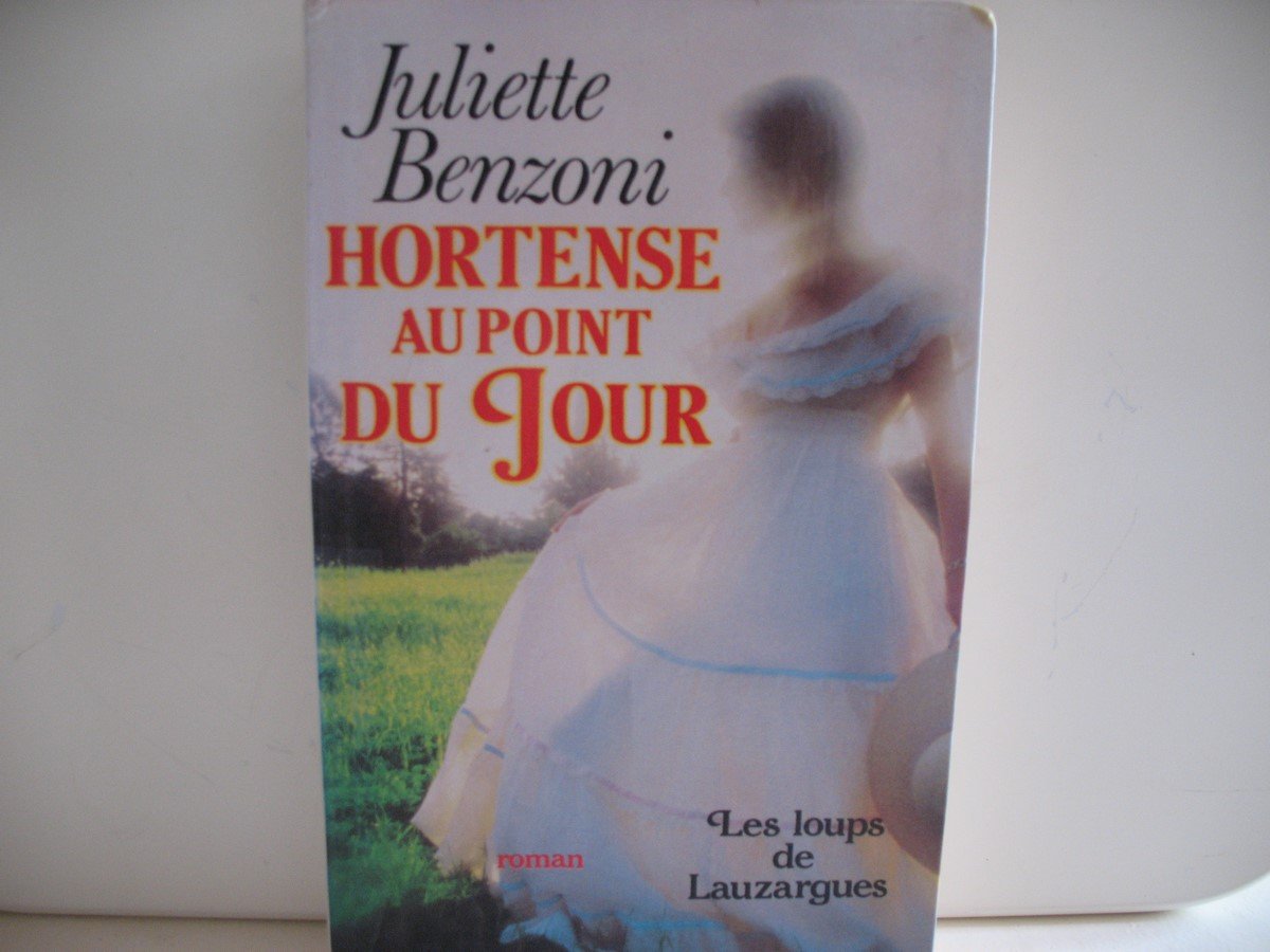 Les Loups de Lauzargues. Vol. 2. Hortense au point du jour Books