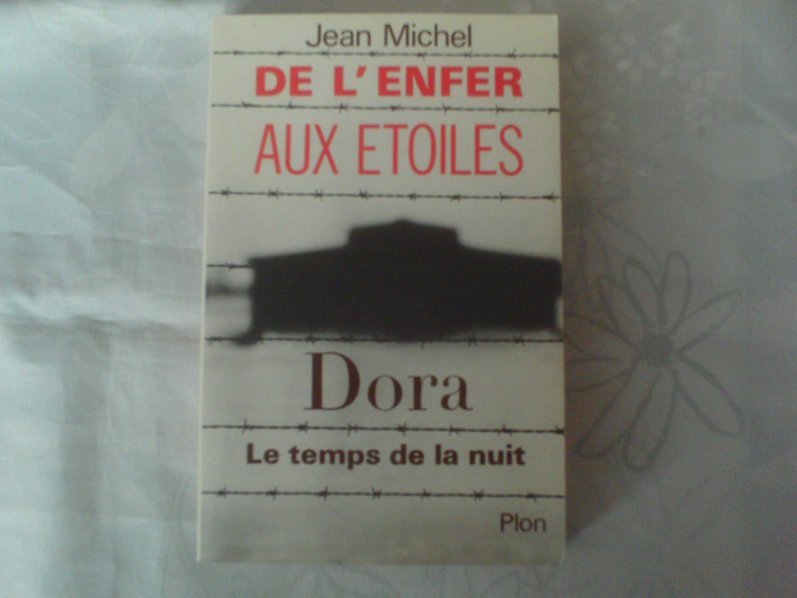 De l'enfer aux etoiles : dora, le temps de la nuit book
