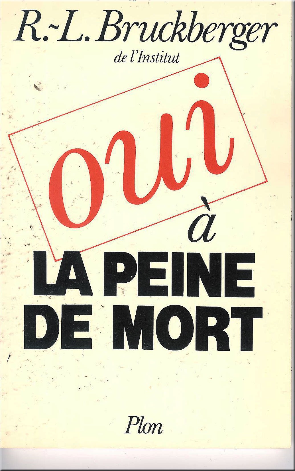 Oui a la peine de mort book