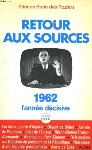 Retour aux sources : 1962, l'année décisive Books