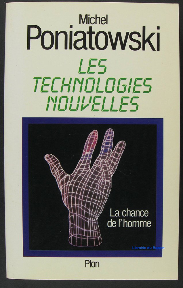 Les technologies nouvelles / la chance de l'homme book