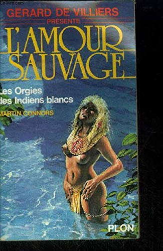 Les Orgies des Indiens blancs book