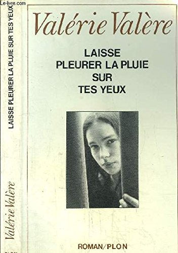 Laisse pleurer pluie s/yeux (Plon) Books