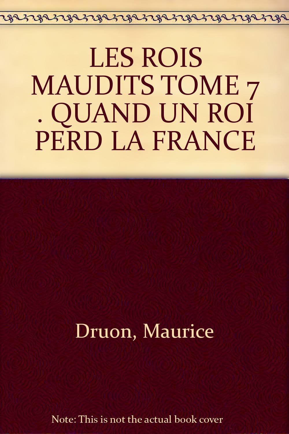 Les Rois maudits. Vol. 7. Quand un roi perd la France book