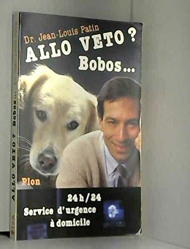 Allô, véto... bobos : 24 h sur 24, service d'urgence à domicile book