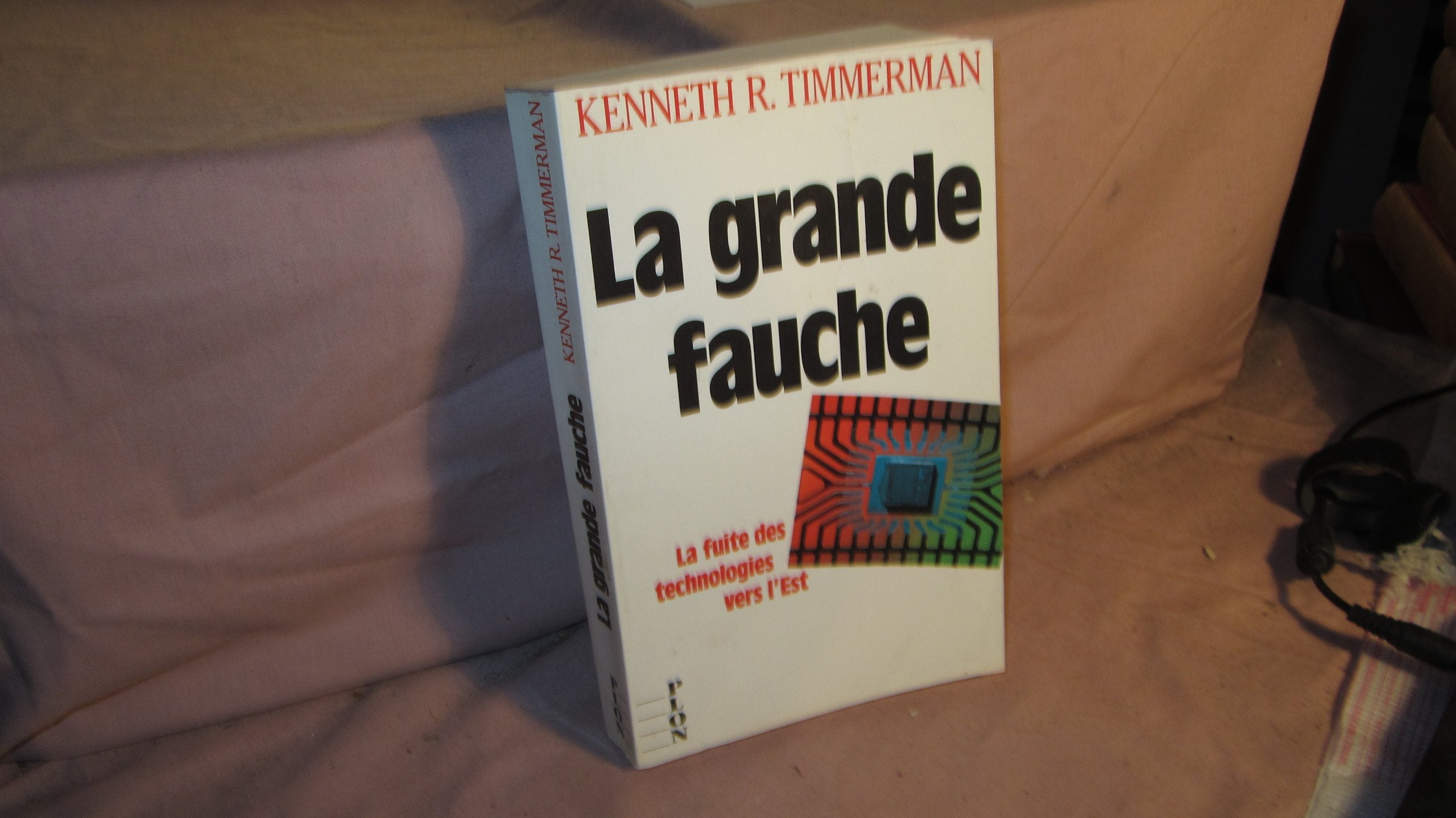 La grande fauche / la fuite des technologies vers l'est book