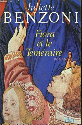 La Florentine - 2 : Fiora et le Téméraire book