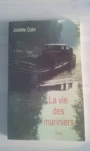 La vie des mariniers book