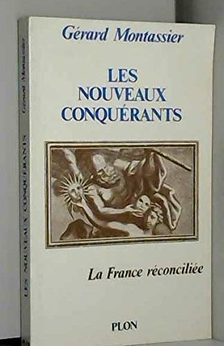 Les nouveaux conquerants : la France reconciliee book