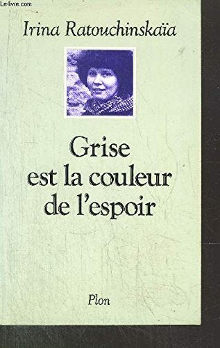 Grise est la couleur de l'espoir book