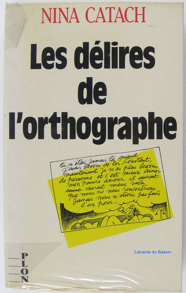 Les Délires de l'orthographe : en forme de dictioNaire Books