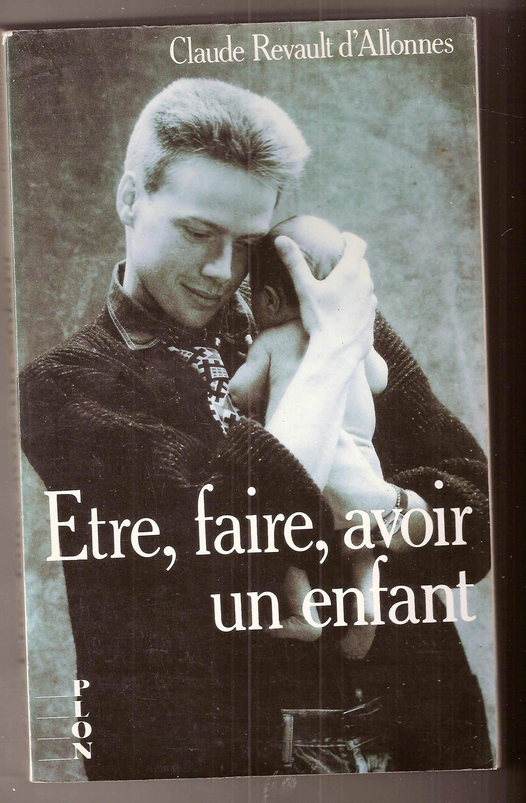 Etre, faire, avoir un enfant book