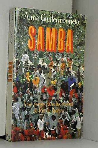 Samba: Une année dans les favelas de Rio de Janeiro book