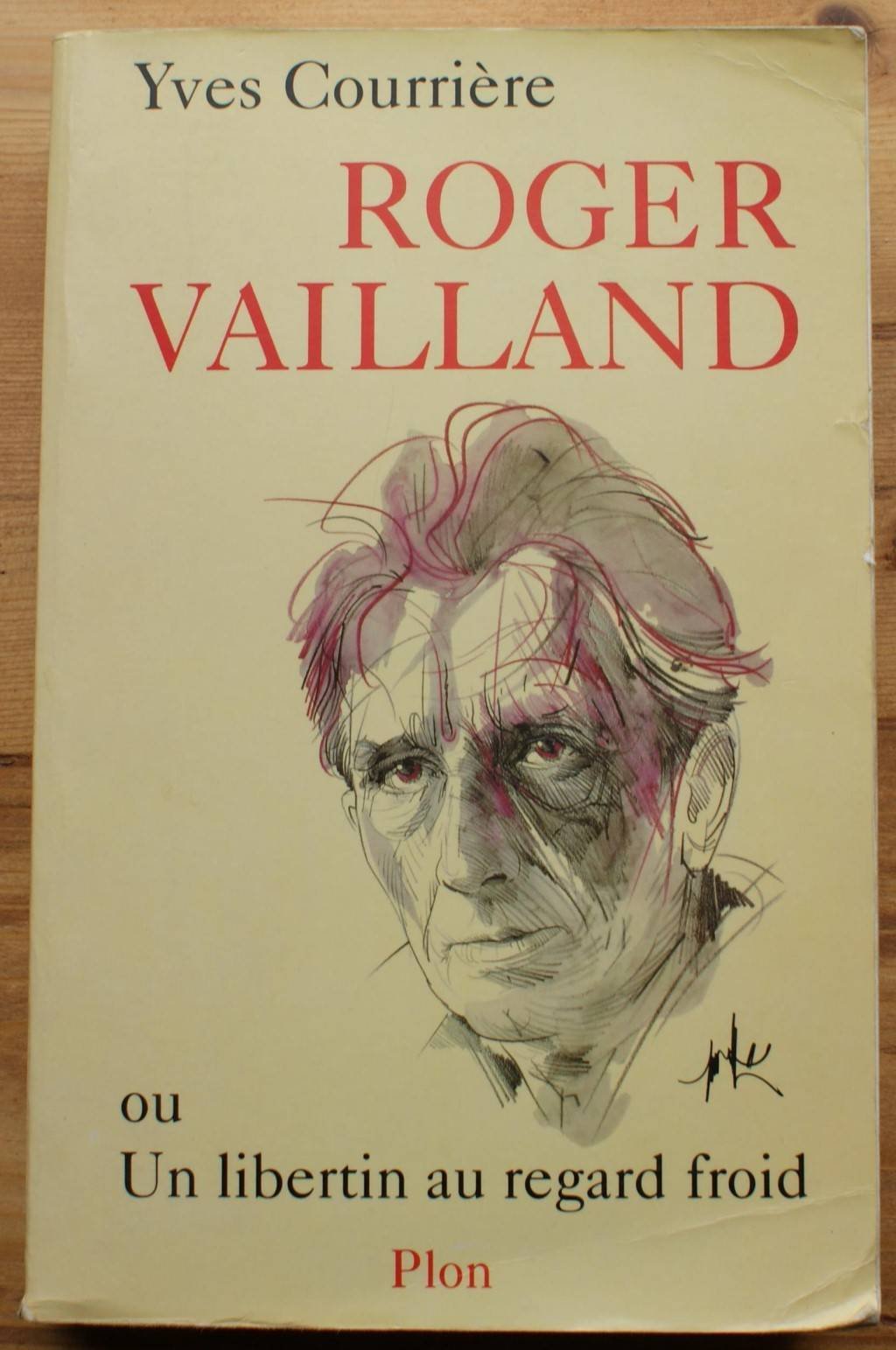 Roger Vailland ou un libertin au regard froid book