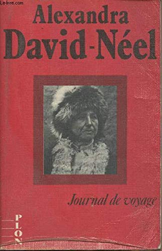 Journal de voyage suivi d'un Journal d'une parisienne à Lhassa book