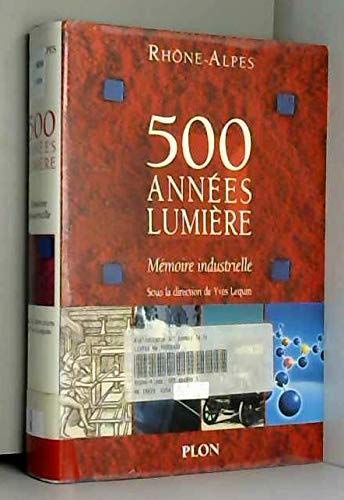 500 annees lumiere / mémoire industrielle book