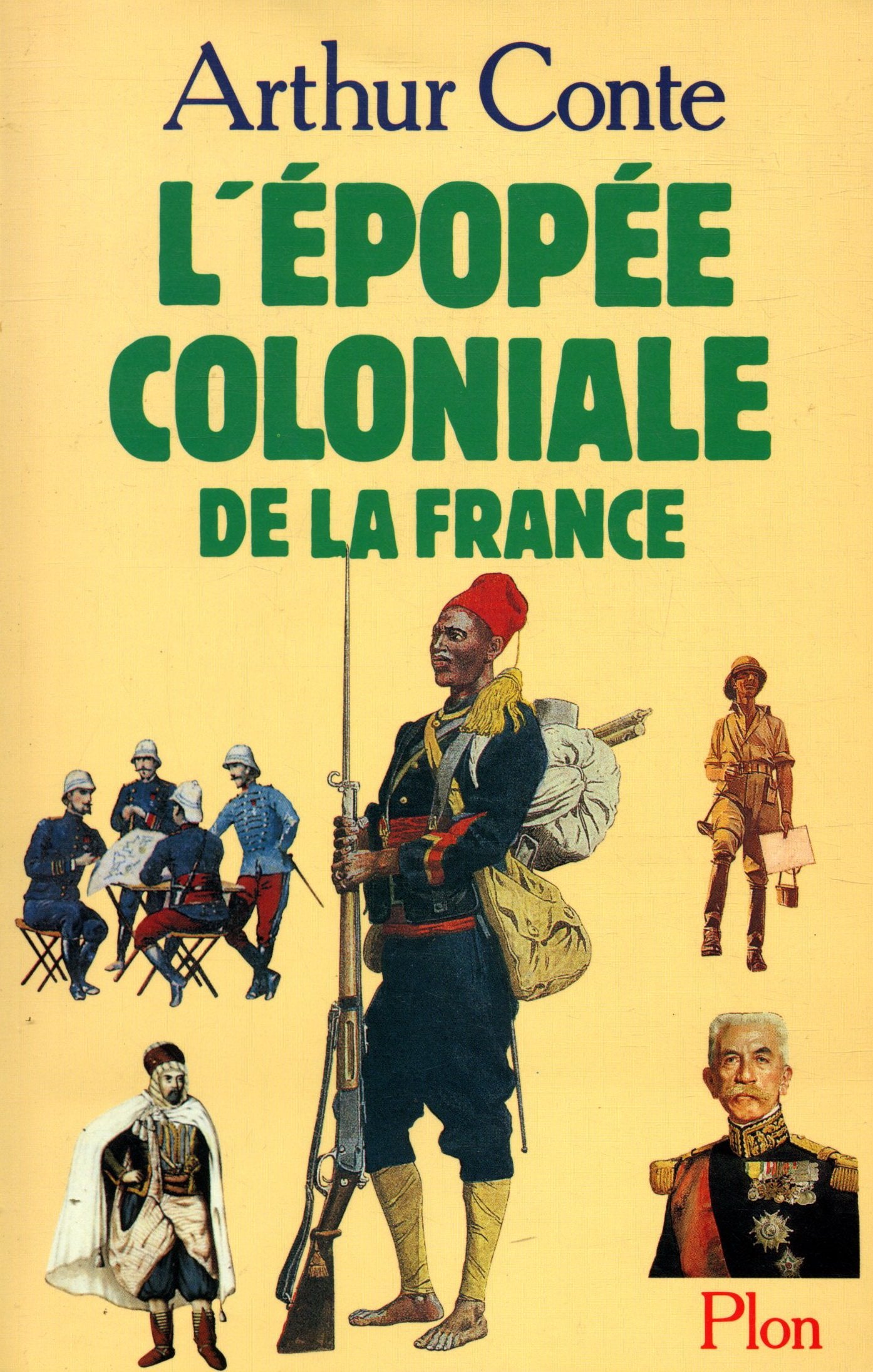 L'épopée coloniale de la France book