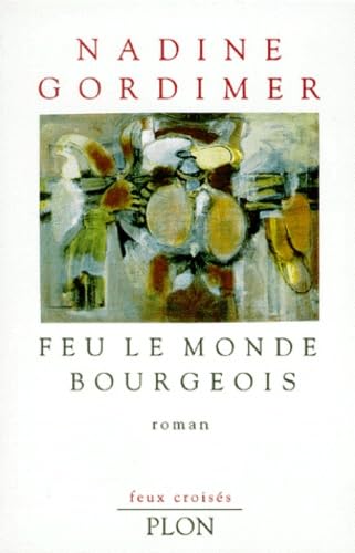 Feu le monde bourgeois book