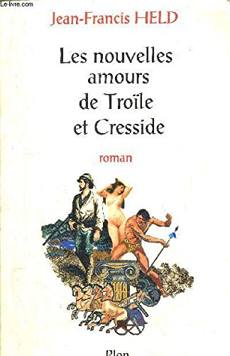 Les nouvelles amours de Troïle et Cresside book