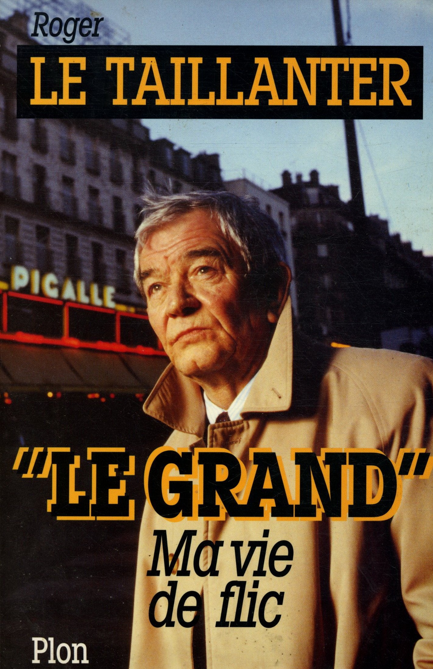 Le Grand : ma vie de flic Books