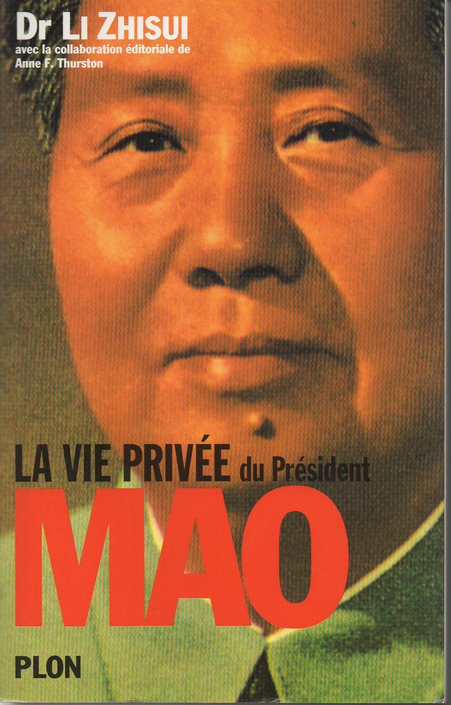 La Vie privée du président Mao book