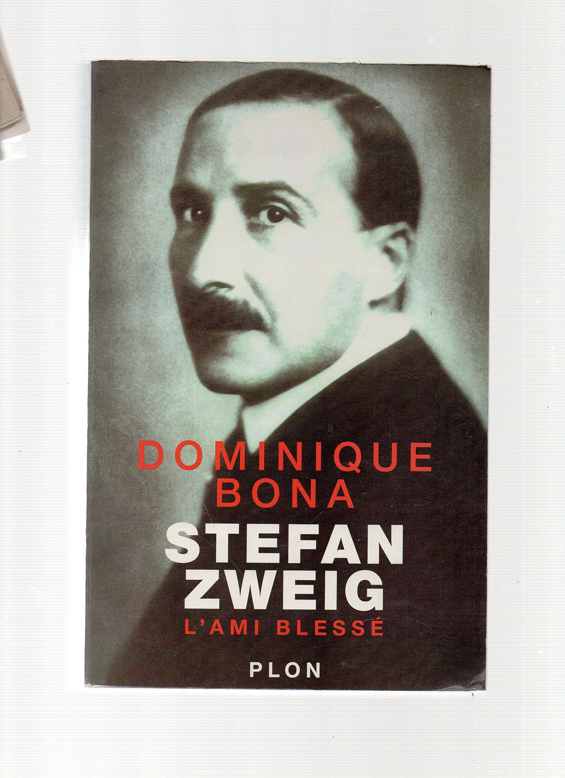 Stefan Zweig : L'ami blessé book