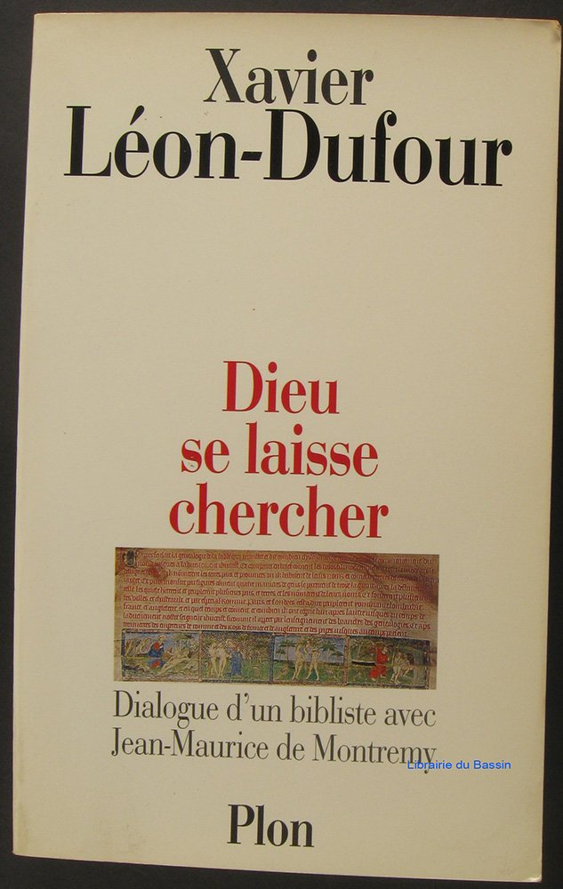 Dieu Se Laisse Chercher. Dialogue D'Un Bibliste Avec Jean-Marie De Montremy book