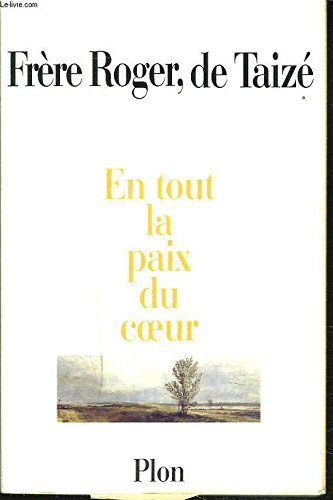 En tout la paix du coeur book