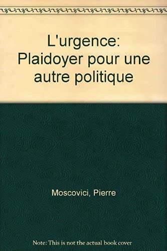 L'urgence: Plaidoyer pour une autre politique book
