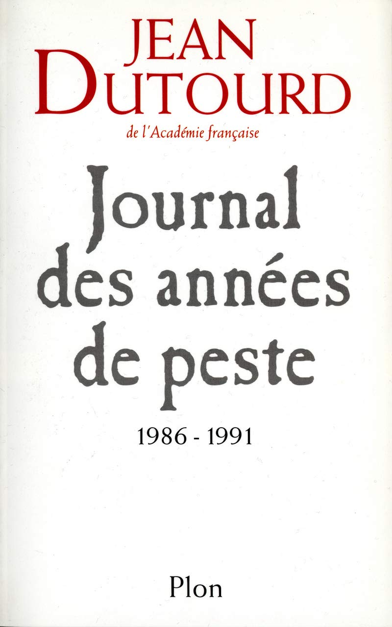 Journal des années de peste: 1986 - 1991 book