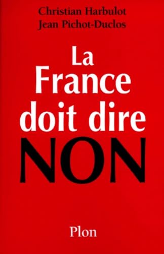La France doit dire non book