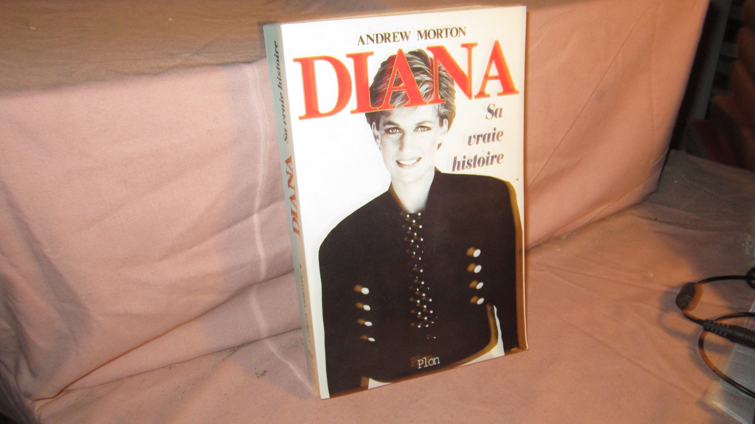 Diana: Sa vraie histoire book