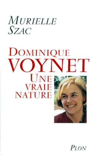 Dominique Voynet. Une Vraie Nature book