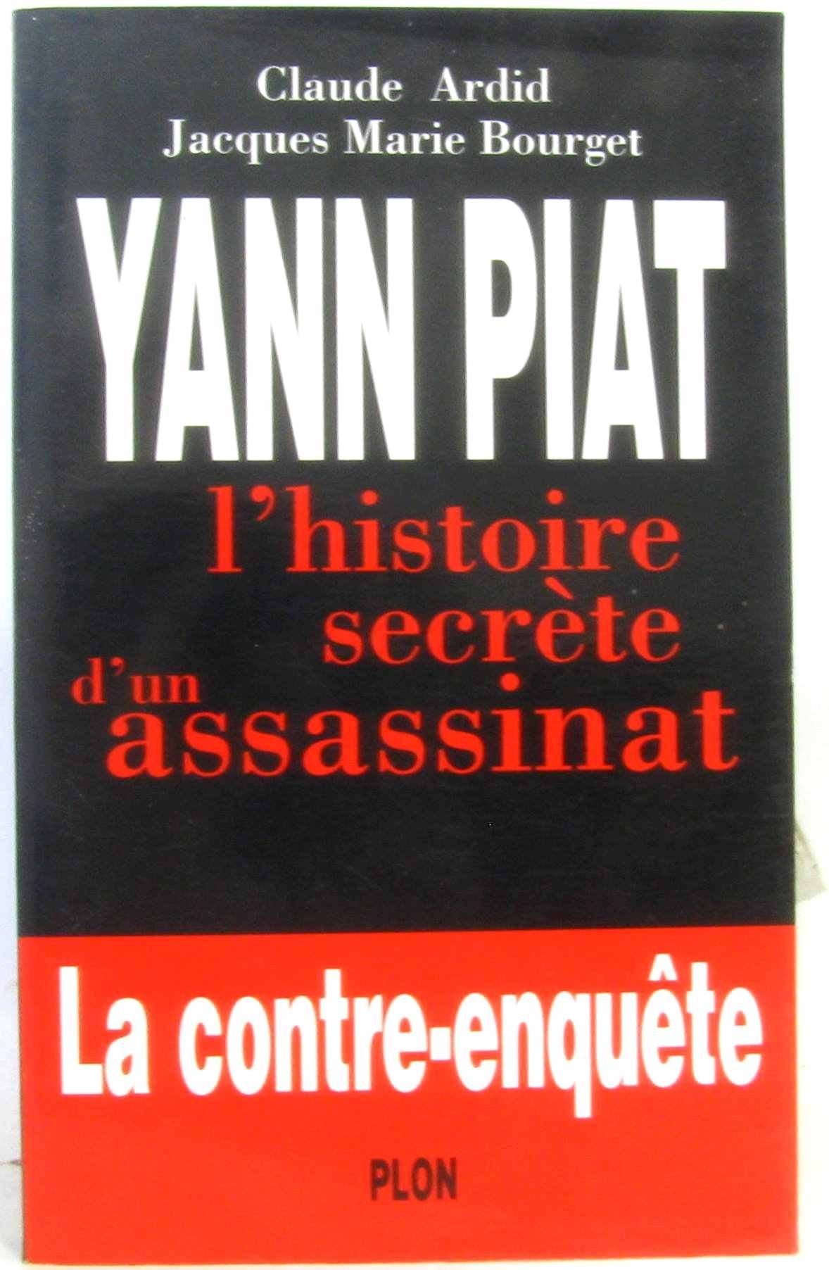 Yann Piat : L'histoire secrète d'un assassinat Books