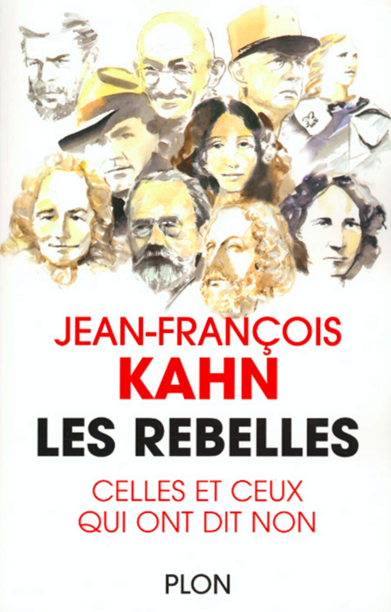 Les Rebelles : celles et ceux qui ont dit non book
