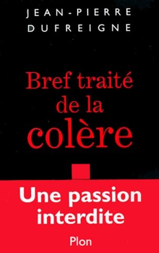 Petit traité de la colère book