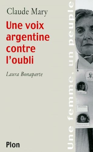 Une voix argentine contre l'oubli. Laura Bonaparte book