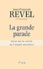 La grande parade : essai sur la survie de l'utopie socialiste Foreign Languages ​​& Dictionaries