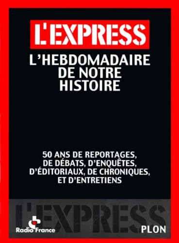 L'Express, l'hebdomadaire de notre histoire (CD inclus) book