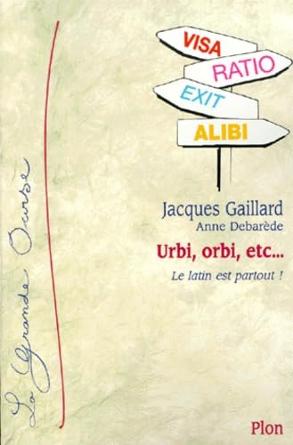 Urbi, orbi, etc. : le latin est partout ! Books
