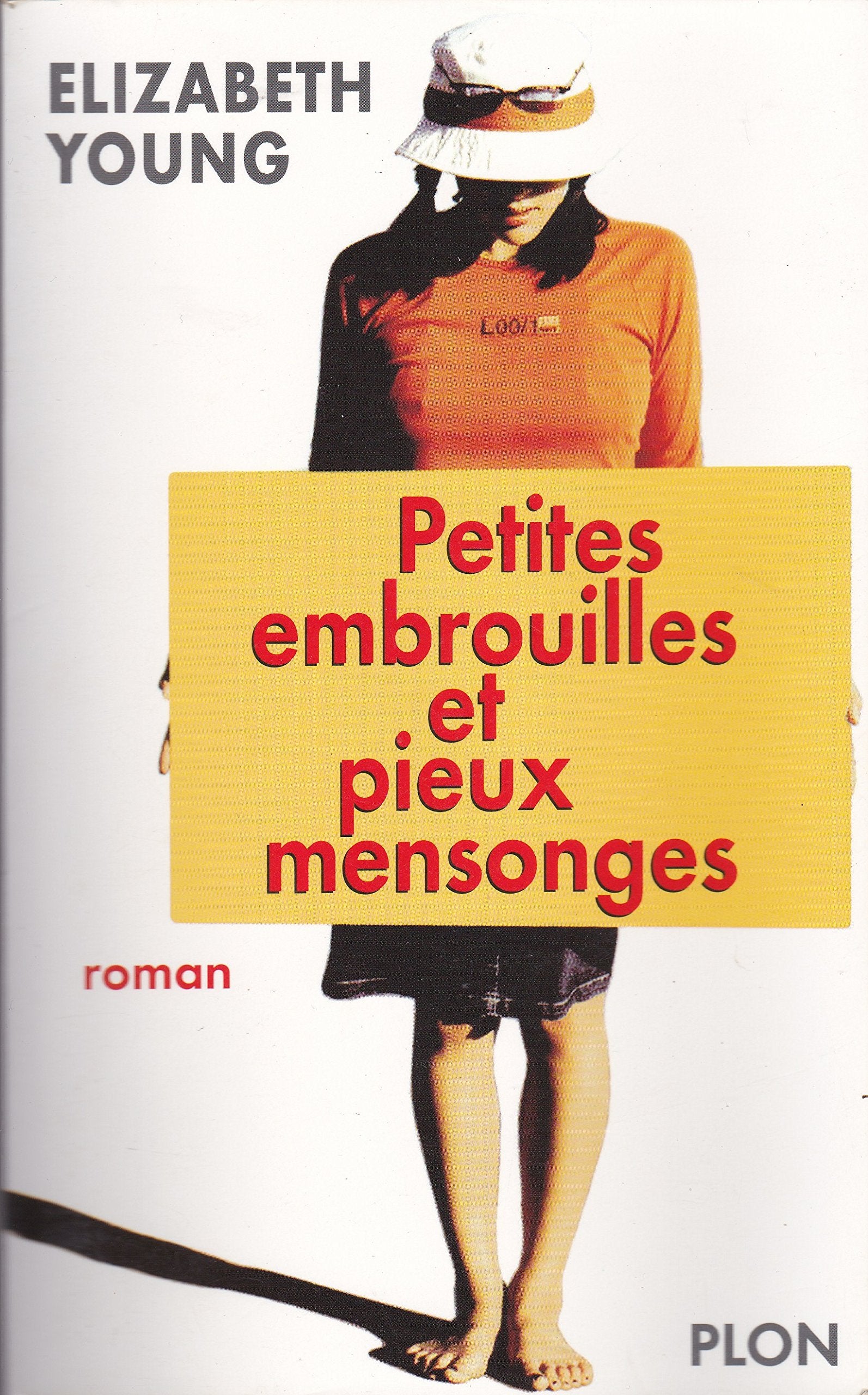 Petites Embrouilles Et Pieux Mensonges Books