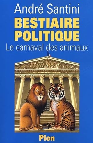 Bestiaire politique : Le carnaval des animaux book